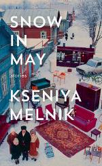 <i width="150" height="242" />Snow in May</i> by Kseniya Melnik