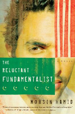 <i>The Reluctant Fundamentalist</i> by Mohsin Hamid