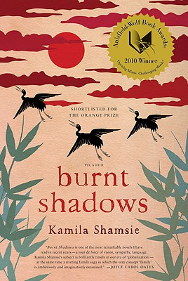 <i>Burnt Shadows</i> by Kamila Shamsie