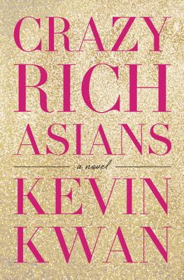 <i width="263" height="400" />Crazy Rich Asians</i> by Kevin Kwan