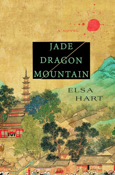 <i width="395" height="600" />Jade Dragon Mountain</i> by Elsa Hart