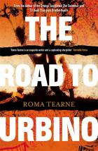 <i>The Road to Urbino</i> by Roma Tearne