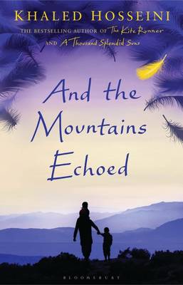 <i>And the Mountains Echoed</i> by Khaled Hosseini