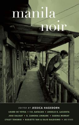 <i width="254" height="400" />Manila Noir</i> by Jessica Hagedorn (ed.)