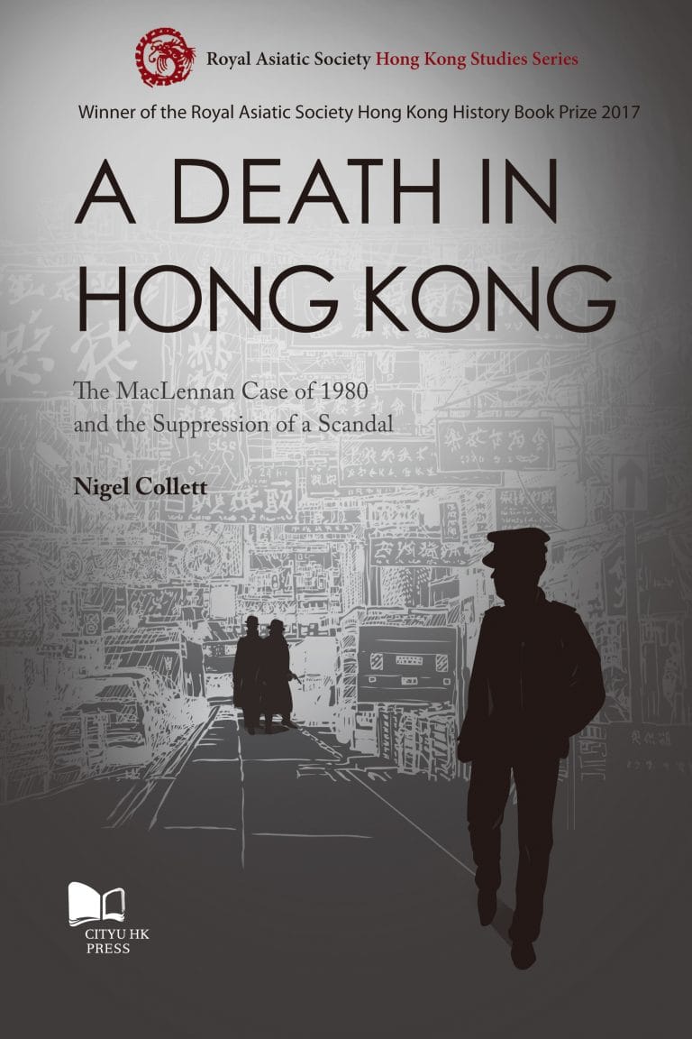 Abridged extract from “A Death in Hong Kong” by Nigel Collett