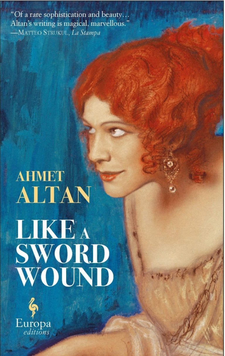 “Like a Sword Wound” by Ahmet Altan