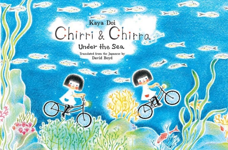 “Chirri & Chirra Under the Sea” by Kaya Doi
