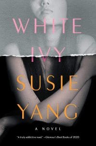 White Ivy, Susie Yang (Simon & Schuster, November 2020)