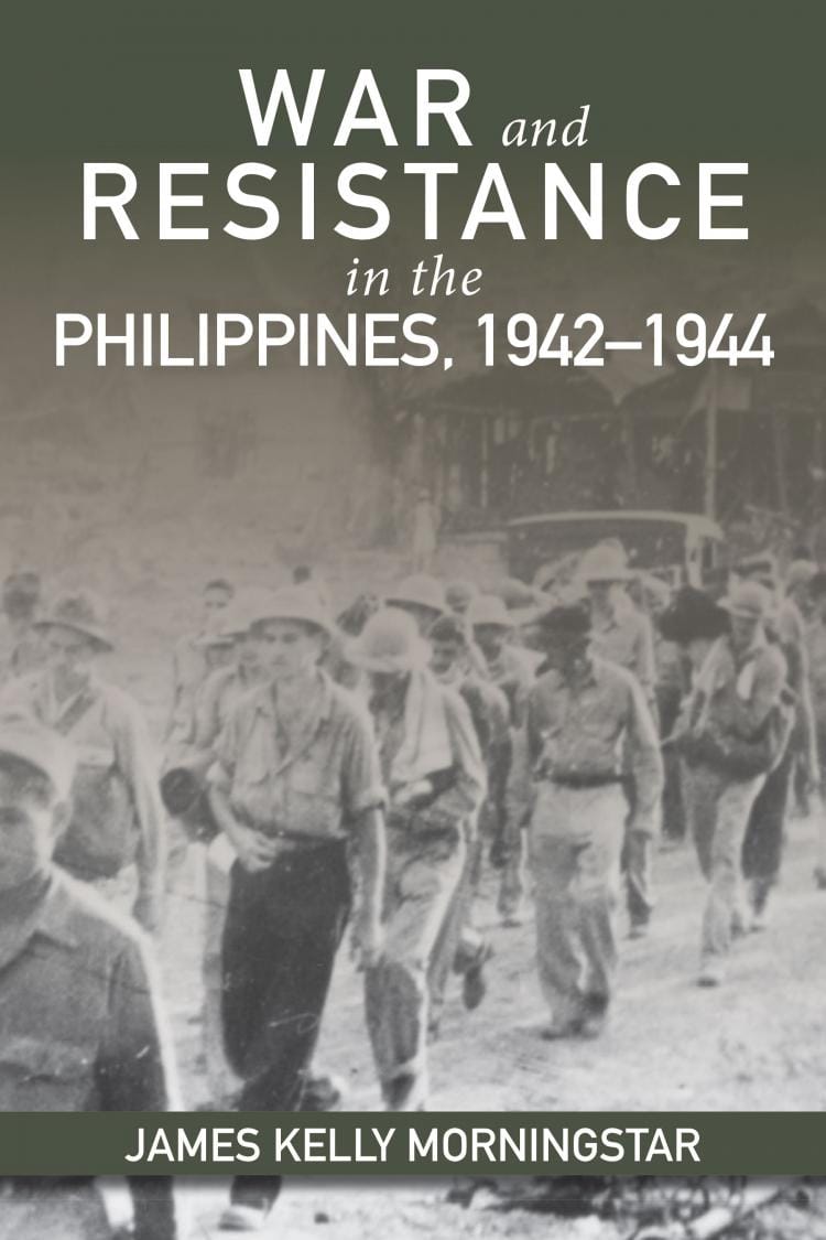 War and Resistance in the Philippines, 1942–1944