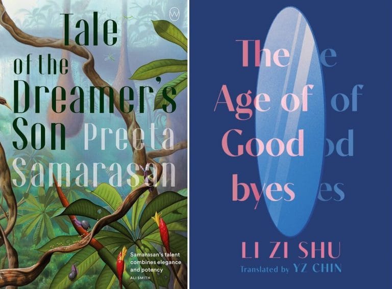“Tale of the Dreamer’s Son” by Preeta Samarasan and “The Age of Goodbyes” by Li Zi Shu