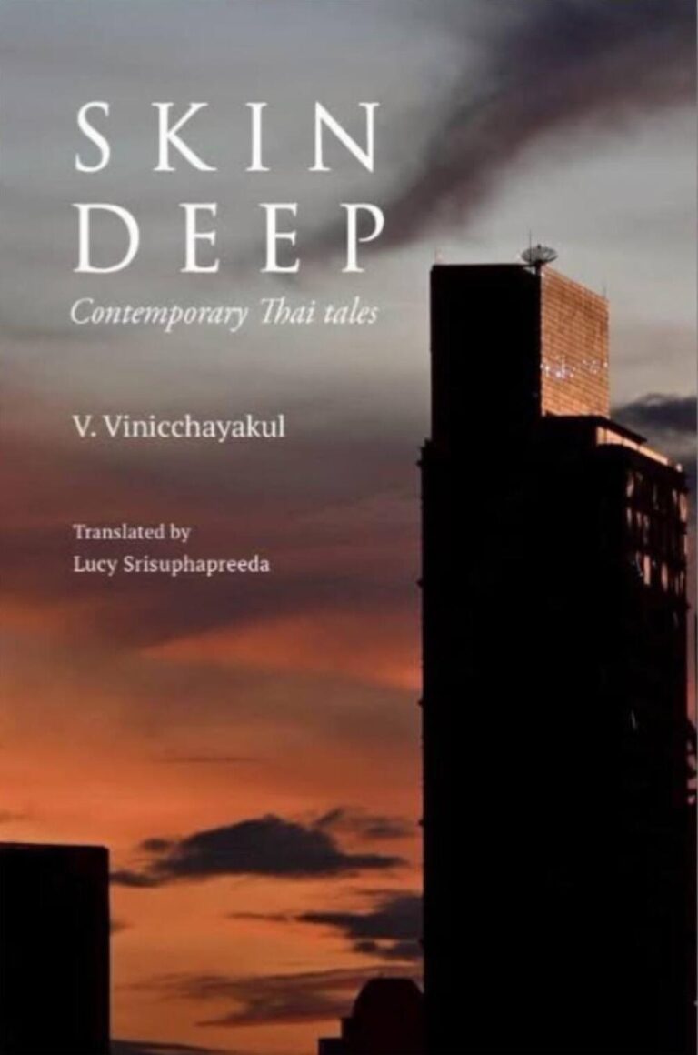 “Skin Deep: Contemporary Thai Tales” by V Vinicchayakul