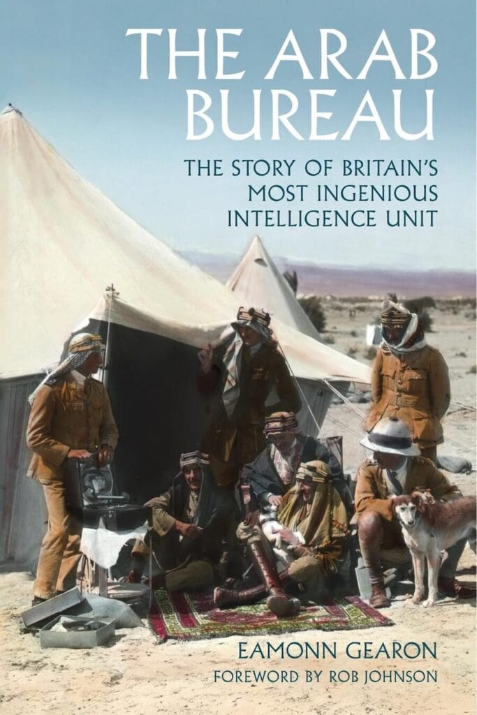 The cover of Eamonn Gearon's "The Arab Bureau"