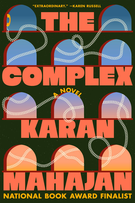 “The Complex” by Karan Mahajan