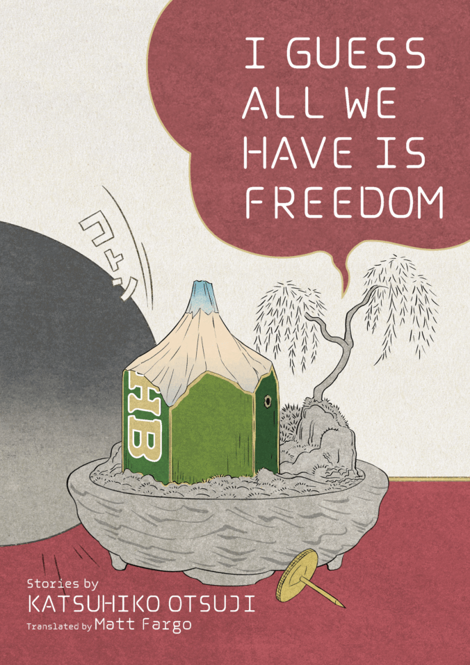 “I Guess All We Have Is Freedom” by Genpei Akasegawa