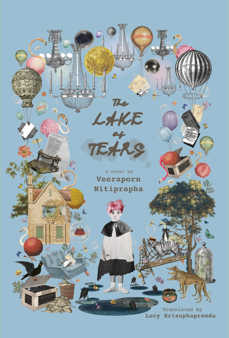 “The Lake of Tears” by Veeraporn Nitiprapha