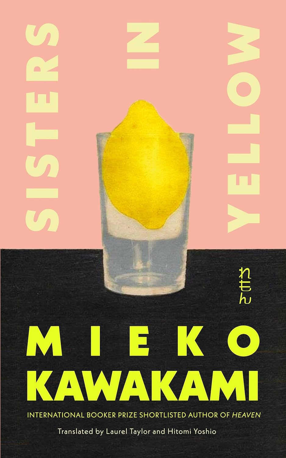 The book cover for Sisters in Yellow my Mieko Kawakami