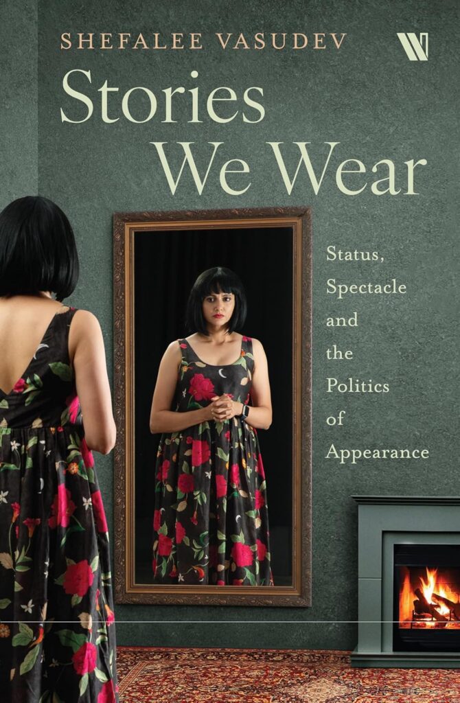 The book cover for Stories We Wear by Shefalee Vasudev