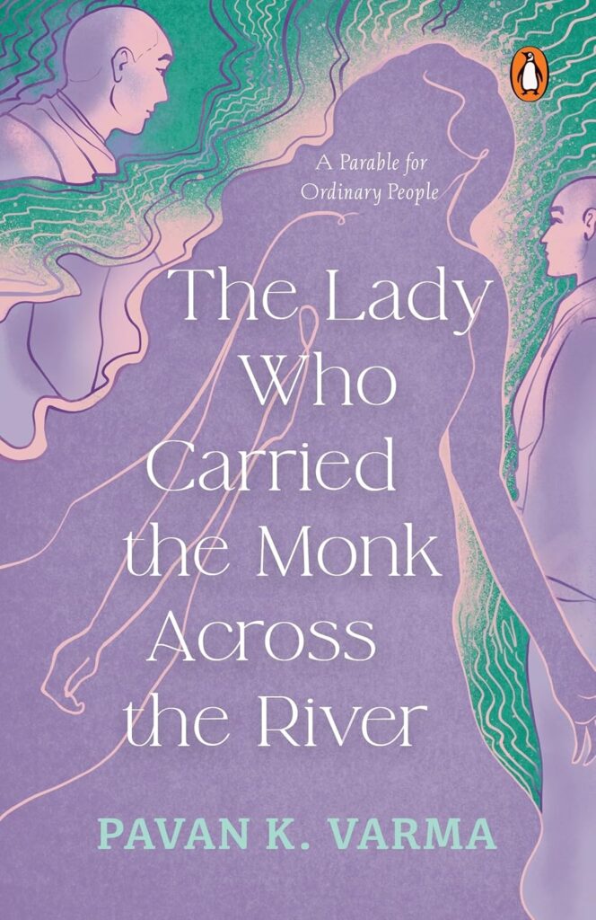 The book cover of The Lady Who Carried the Monk Across the River
