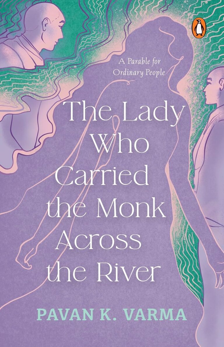 The book cover of The Lady Who Carried the Monk Across the River