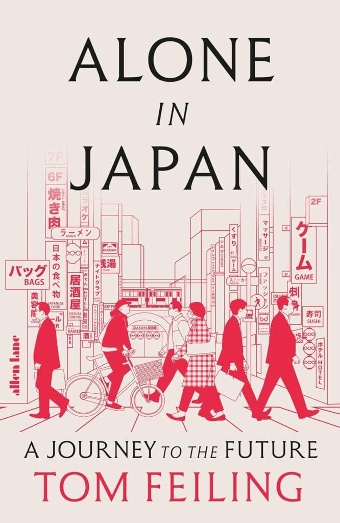 The cover of Tom Feiling's "Alone in Japan"