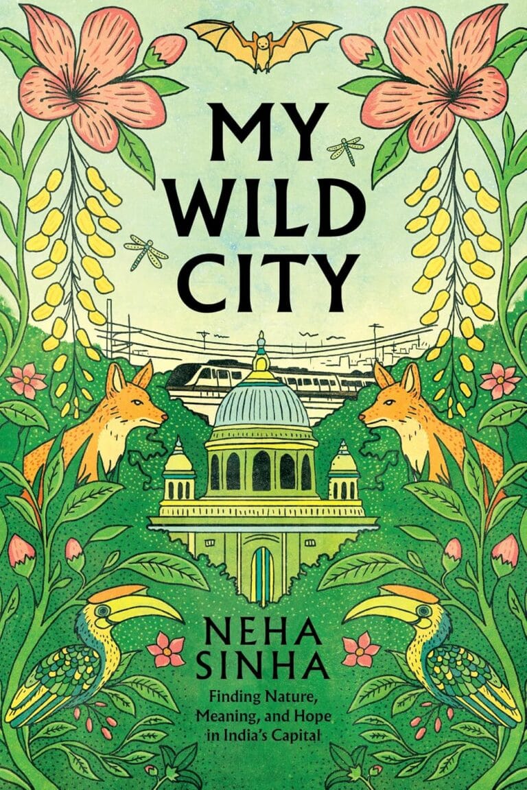 The cover of "My Wild City" by Neha Sinha
