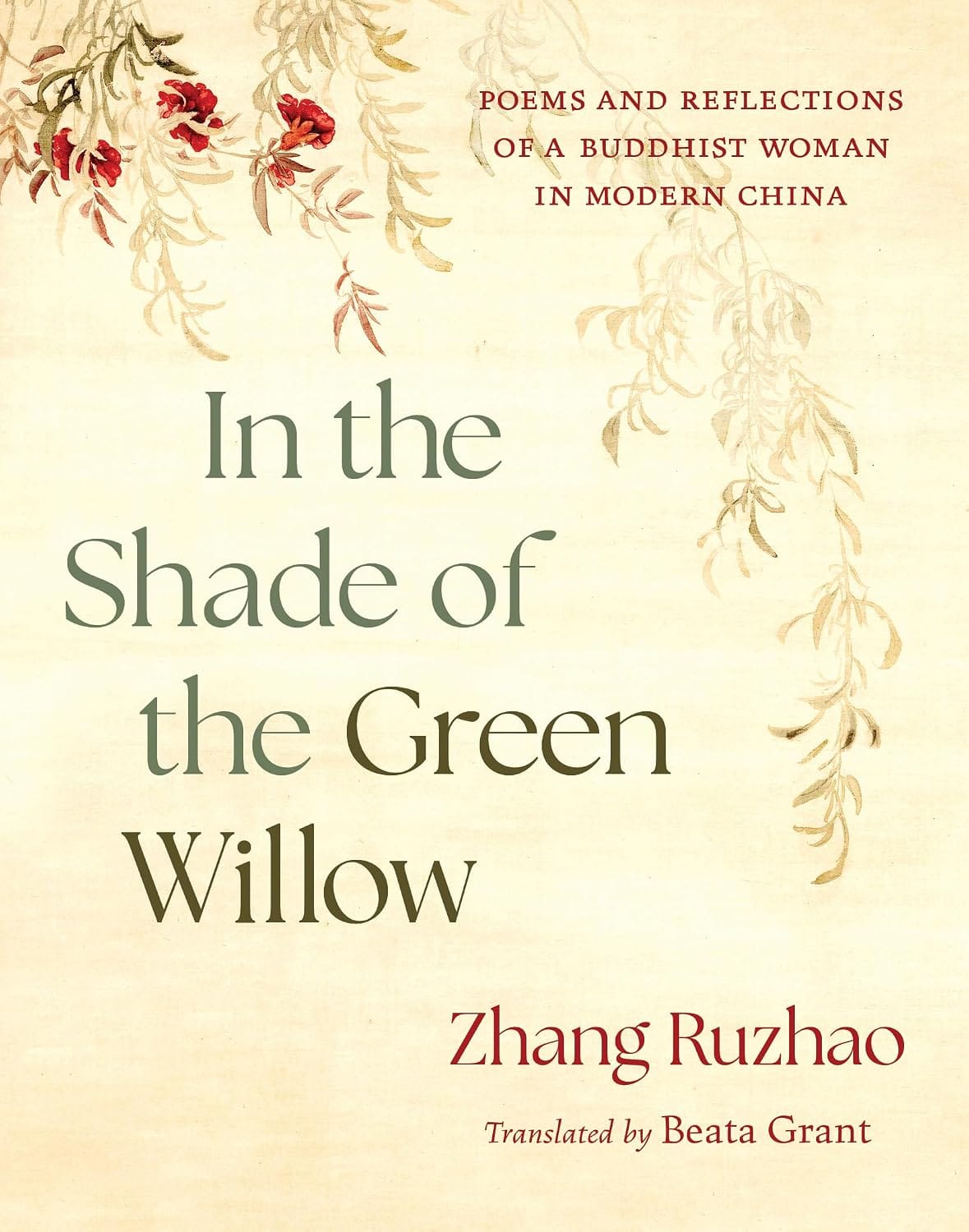 The cover of "In the Shade of the Green Willow" by Zhang Ruzhao
